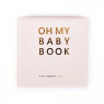 OH MY BABY BOOK